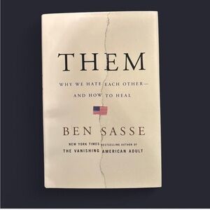 ✨ "Them: Why We Hate Each
Other and How to Heal" by Ben Sasse✨